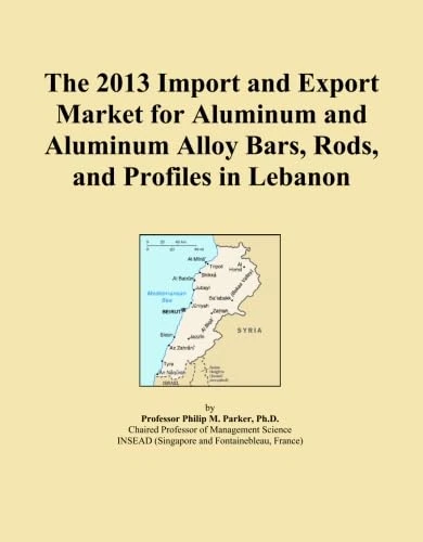 The 2013 Import and Export Market for Aluminum and Aluminum Alloy Bars, Rods, and Profiles in Lebanon