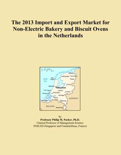 The 2013 Import and Export Market for Non-Electric Bakery and Biscuit Ovens in the Netherlands