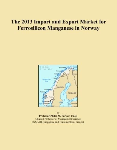 The 2013 Import and Export Market for Ferrosilicon Manganese in Norway