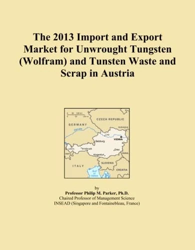 The 2013 Import and Export Market for Unwrought Tungsten (Wolfram) and Tunsten Waste and Scrap in Austria
