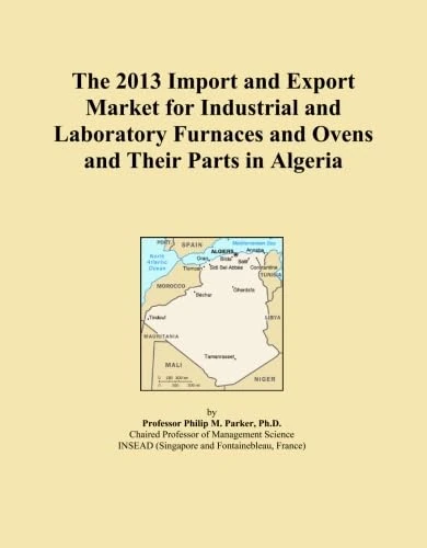 The 2013 Import and Export Market for Industrial and Laboratory Furnaces and Ovens and Their Parts in Algeria