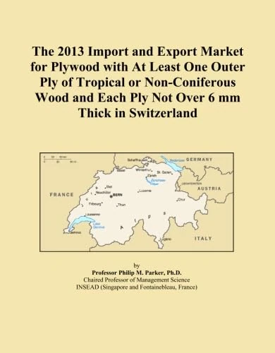 The 2013 Import and Export Market for Plywood with At Least One Outer Ply of Tropical or Non-Coniferous Wood and Each Ply Not Over 6 mm Thick in Switzerland