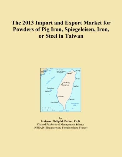The 2013 Import and Export Market for Powders of Pig Iron, Spiegeleisen, Iron, or Steel in Taiwan