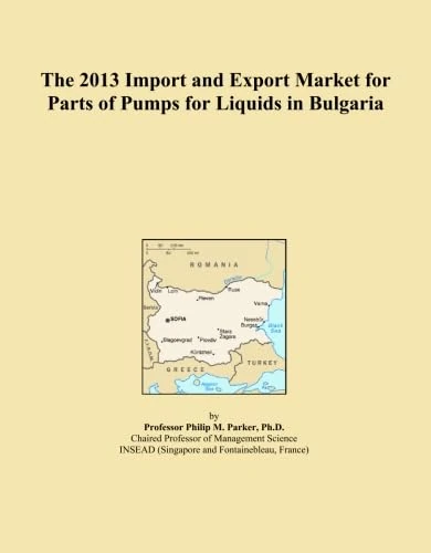 The 2013 Import and Export Market for Parts of Pumps for Liquids in Bulgaria