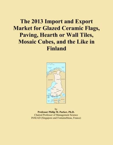 The 2013 Import and Export Market for Glazed Ceramic Flags, Paving, Hearth or Wall Tiles, Mosaic Cubes, and the Like in Finland