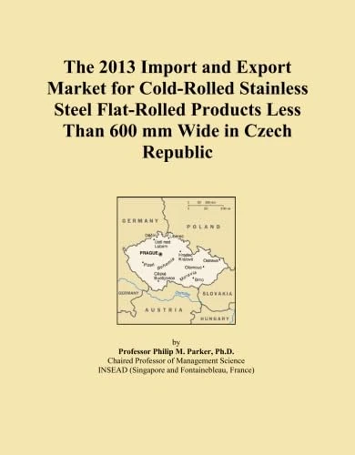 The 2013 Import and Export Market for Cold-Rolled Stainless Steel Flat-Rolled Products Less Than 600 mm Wide in Czech Republic