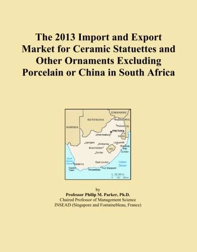 The 2013 Import and Export Market for Ceramic Statuettes and Other Ornaments Excluding Porcelain or China in South Africa