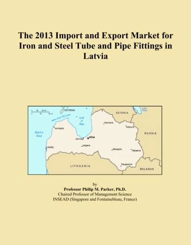 The 2013 Import and Export Market for Iron and Steel Tube and Pipe Fittings in Latvia