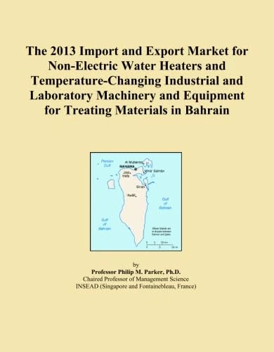 2013 Bahrain Non-Electric Water Heaters Import Export Market Report