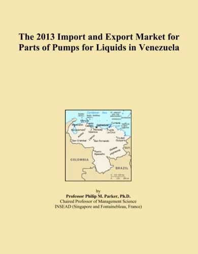The 2013 Import and Export Market for Parts of Pumps for Liquids in Venezuela