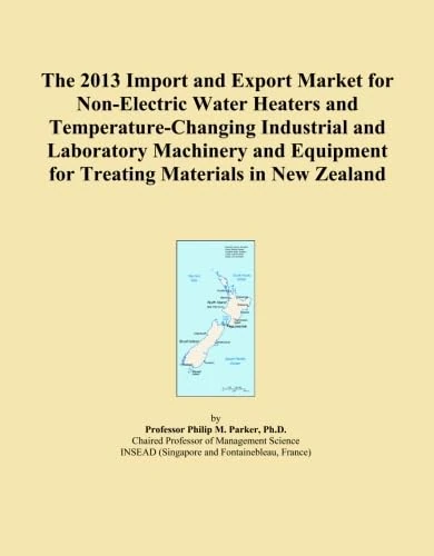 The 2013 Import and Export Market for Non-Electric Water Heaters and Temperature-Changing Industrial and Laboratory Machinery and Equipment for Treating Materials in New Zealand
