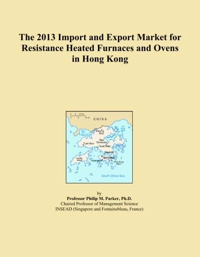 The 2013 Import and Export Market for Resistance Heated Furnaces and Ovens in Hong Kong