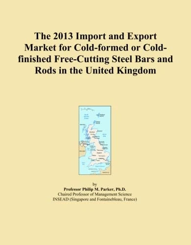 The 2013 Import and Export Market for Cold-formed or Cold-finished Free-Cutting Steel Bars and Rods in the United Kingdom