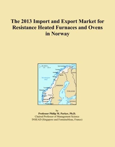 2013 Import Export Market Resistance Heated Furnaces Ovens Norway