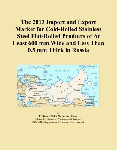 2013 Russia Cold-Rolled Stainless Steel Import-Export Market Analysis