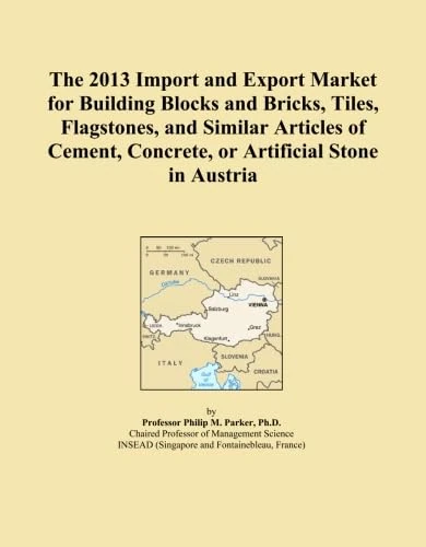 The 2013 Import and Export Market for Building Blocks and Bricks, Tiles, Flagstones, and Similar Articles of Cement, Concrete, or Artificial Stone in Austria