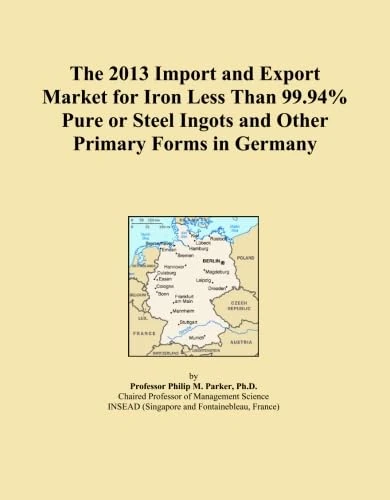 The 2013 Import and Export Market for Iron Less Than 99.94% Pure or Steel Ingots and Other Primary Forms in Germany