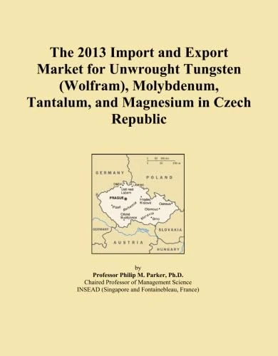 The 2013 Import and Export Market for Unwrought Tungsten (Wolfram), Molybdenum, Tantalum, and Magnesium in Czech Republic