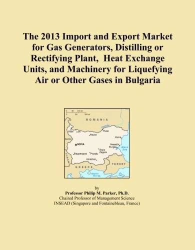The 2013 Import and Export Market for Gas Generators, Distilling or Rectifying Plant, Heat Exchange Units, and Machinery for Liquefying Air or Other Gases in Bulgaria