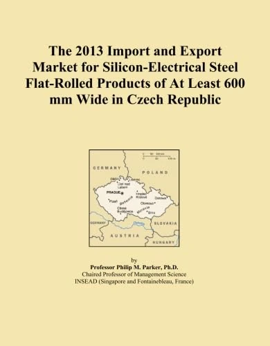 The 2013 Import and Export Market for Silicon-Electrical Steel Flat-Rolled Products of At Least 600 mm Wide in Czech Republic