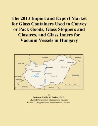 The 2013 Import and Export Market for Glass Containers Used to Convey or Pack Goods, Glass Stoppers and Closures, and Glass Inners for Vacuum Vessels in Hungary