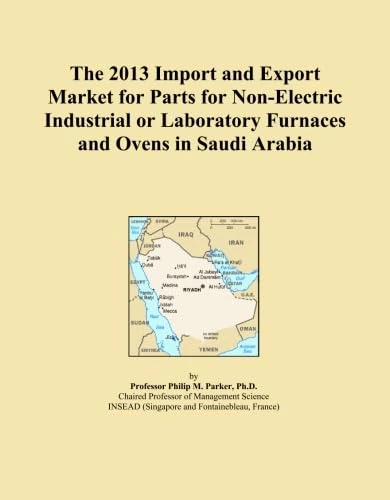 The 2013 Import and Export Market for Parts for Non-Electric Industrial or Laboratory Furnaces and Ovens in Saudi Arabia