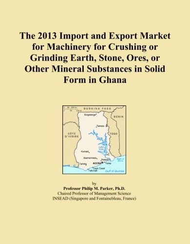 2013 Ghana Machinery Import and Export Market Report