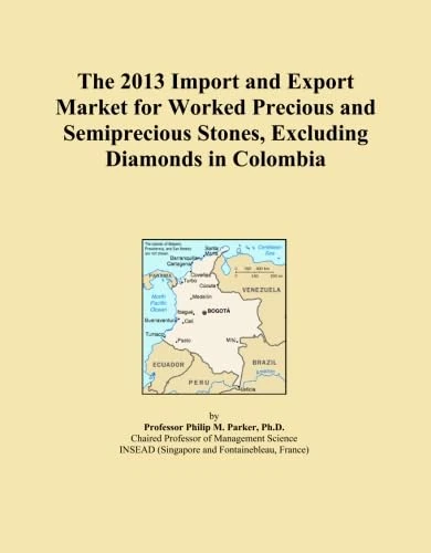 The 2013 Import and Export Market for Worked Precious and Semiprecious Stones, Excluding Diamonds in Colombia