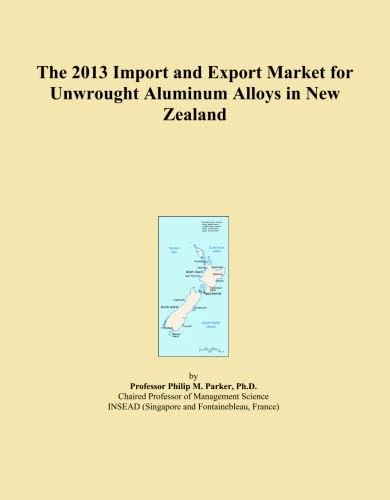 The 2013 Import and Export Market for Unwrought Aluminum Alloys in New Zealand