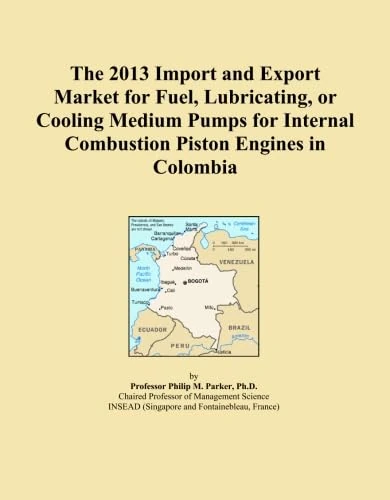The 2013 Import and Export Market for Fuel, Lubricating, or Cooling Medium Pumps for Internal Combustion Piston Engines in Colombia