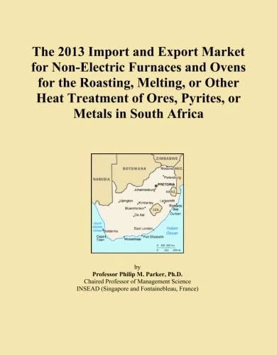 2013 Non-Electric Furnaces & Ovens Import Export Market South Africa