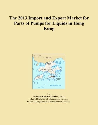 The 2013 Import and Export Market for Parts of Pumps for Liquids in Hong Kong