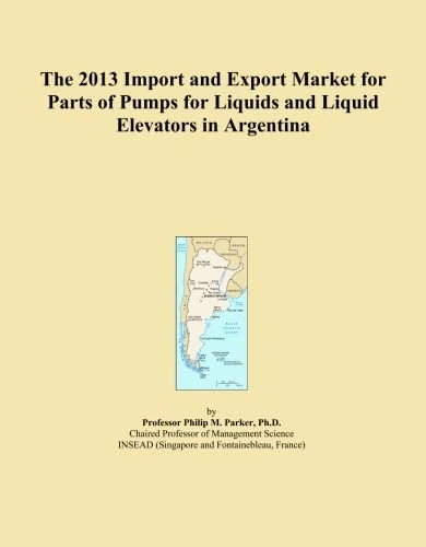 The 2013 Import and Export Market for Parts of Pumps for Liquids and Liquid Elevators in Argentina