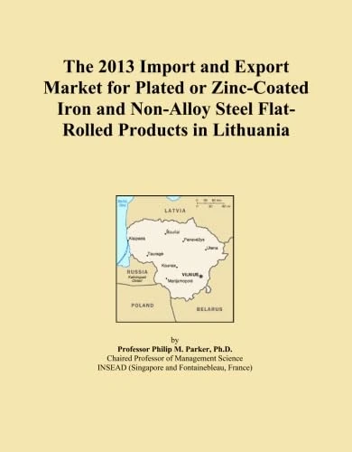 The 2013 Import and Export Market for Plated or Zinc-Coated Iron and Non-Alloy Steel Flat-Rolled Products in Lithuania