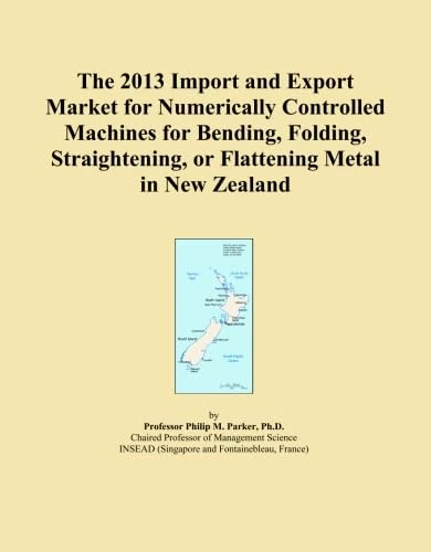 The 2013 Import and Export Market for Numerically Controlled Machines for Bending, Folding, Straightening, or Flattening Metal in New Zealand