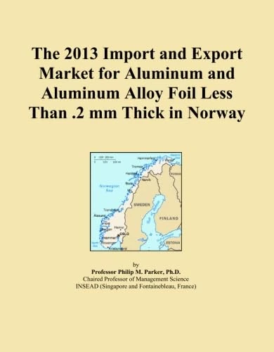The 2013 Import and Export Market for Aluminum and Aluminum Alloy Foil Less Than .2 mm Thick in Norway