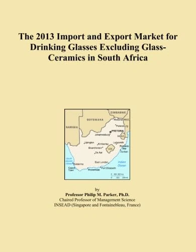 The 2013 Import and Export Market for Drinking Glasses Excluding Glass-Ceramics in South Africa