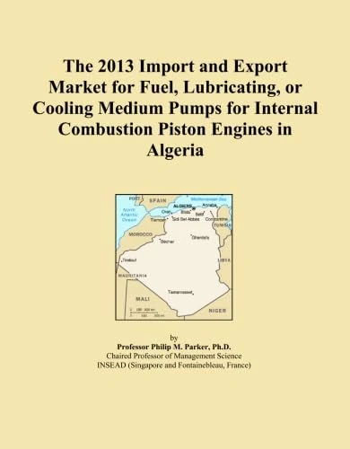 The 2013 Import and Export Market for Fuel, Lubricating, or Cooling Medium Pumps for Internal Combustion Piston Engines in Algeria
