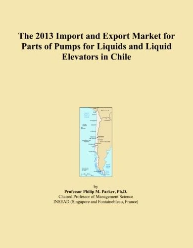 The 2013 Import and Export Market for Parts of Pumps for Liquids and Liquid Elevators in Chile