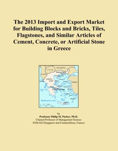 The 2013 Import and Export Market for Building Blocks and Bricks, Tiles, Flagstones, and Similar Articles of Cement, Concrete, or Artificial Stone in Greece