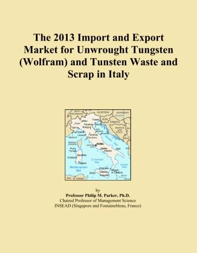 The 2013 Import and Export Market for Unwrought Tungsten (Wolfram) and Tunsten Waste and Scrap in Italy