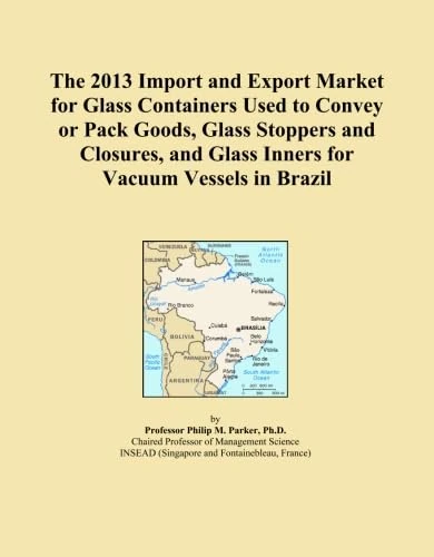 The 2013 Import and Export Market for Glass Containers Used to Convey or Pack Goods, Glass Stoppers and Closures, and Glass Inners for Vacuum Vessels in Brazil