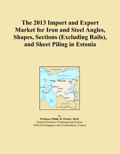 The 2013 Import and Export Market for Iron and Steel Angles, Shapes, Sections (Excluding Rails), and Sheet Piling in Estonia