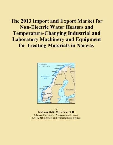 The 2013 Import and Export Market for Non-Electric Water Heaters and Temperature-Changing Industrial and Laboratory Machinery and Equipment for Treating Materials in Norway