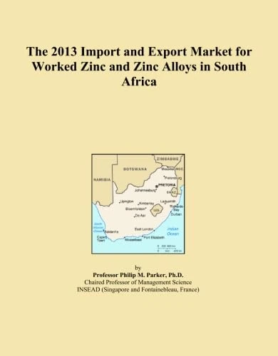 The 2013 Import and Export Market for Worked Zinc and Zinc Alloys in South Africa
