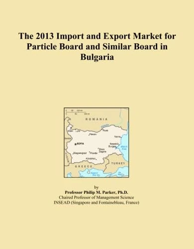 The 2013 Import and Export Market for Particle Board and Similar Board in Bulgaria