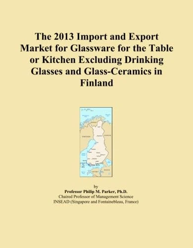 The 2013 Import and Export Market for Glassware for the Table or Kitchen Excluding Drinking Glasses and Glass-Ceramics in Finland