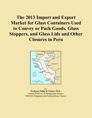 The 2013 Import and Export Market for Glass Containers Used to Convey or Pack Goods, Glass Stoppers, and Glass Lids and Other Closures in Peru