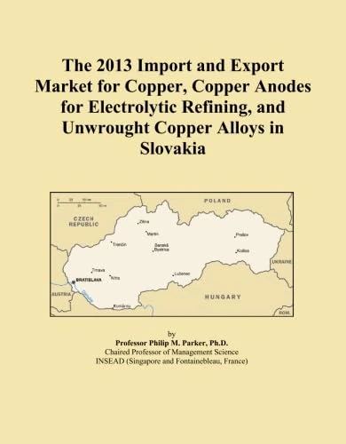The 2013 Import and Export Market for Copper, Copper Anodes for Electrolytic Refining, and Unwrought Copper Alloys in Slovakia