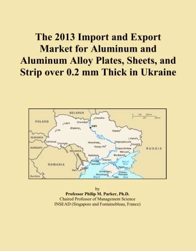 The 2013 Import and Export Market for Aluminum and Aluminum Alloy Plates, Sheets, and Strip over 0.2 mm Thick in Ukraine - Image 1